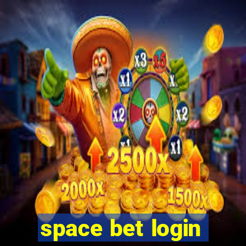 space bet login