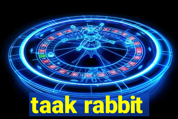 taak rabbit