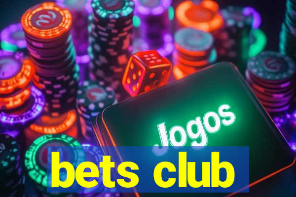 bets club