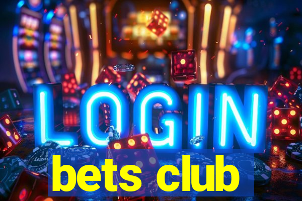 bets club