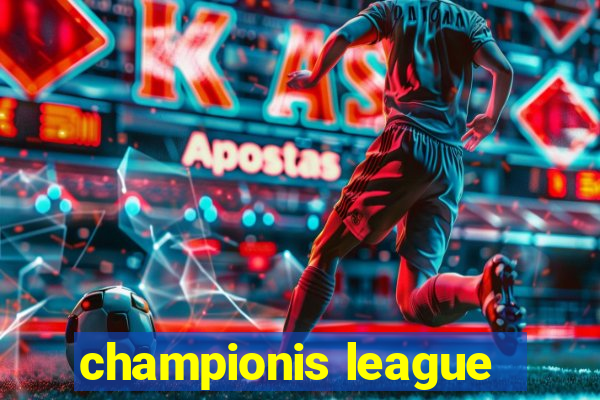 championis league