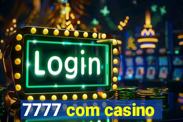 7777 com casino