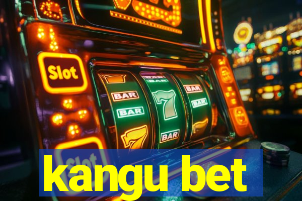 kangu bet