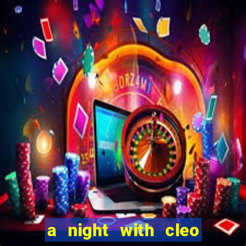 a night with cleo slot jackpot