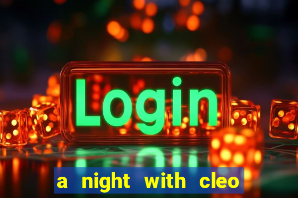 a night with cleo slot jackpot