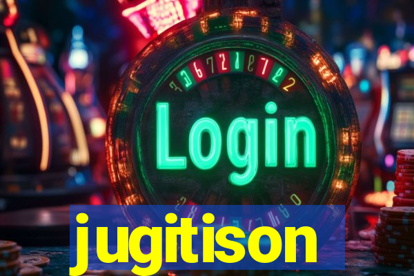 jugitison