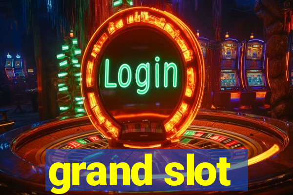 grand slot