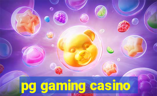 pg gaming casino