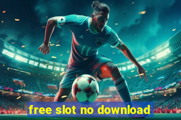 free slot no download