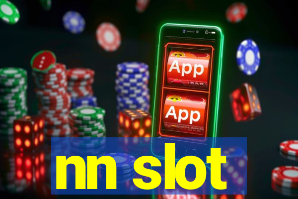 nn slot