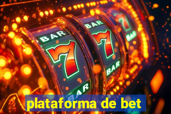 plataforma de bet