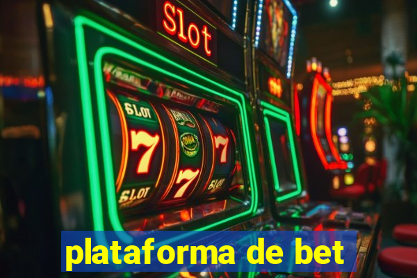 plataforma de bet