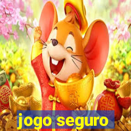 jogo seguro