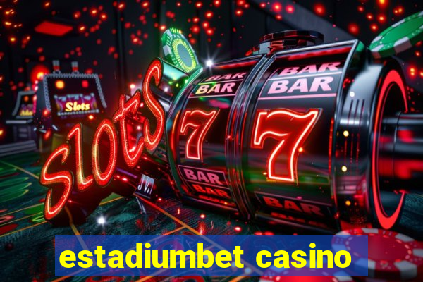 estadiumbet casino