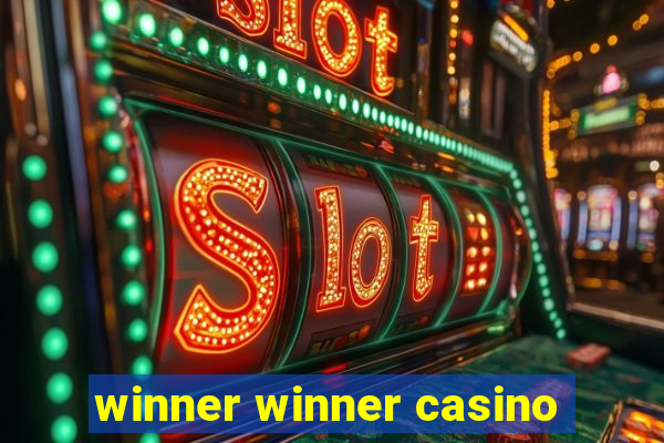 winner winner casino