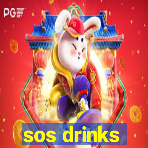 sos drinks