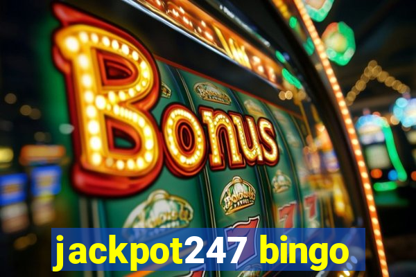 jackpot247 bingo