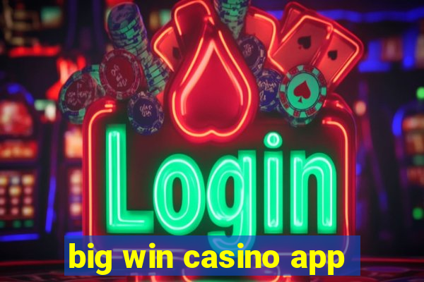 big win casino app