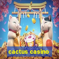 cactus casino