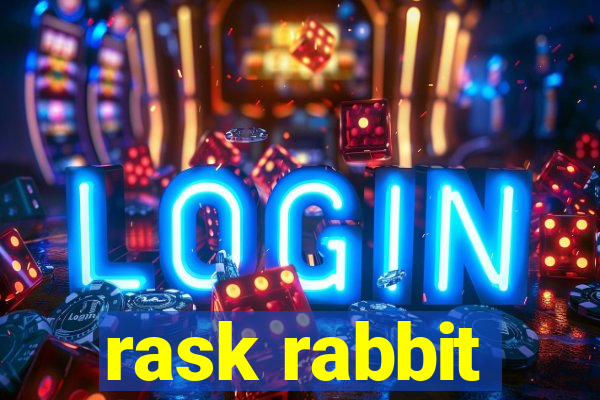 rask rabbit