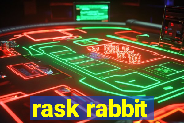 rask rabbit