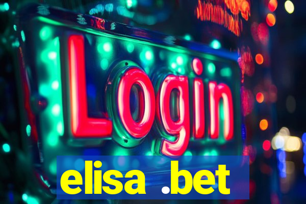 elisa .bet