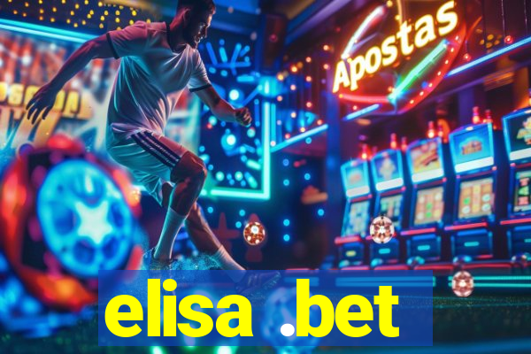 elisa .bet