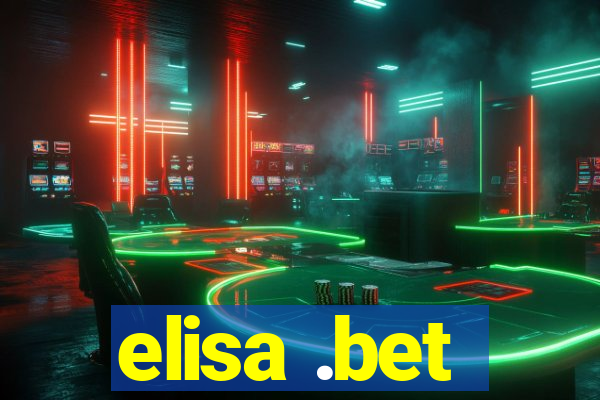 elisa .bet