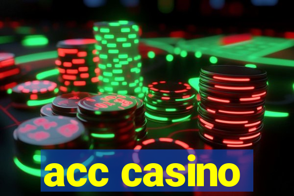 acc casino