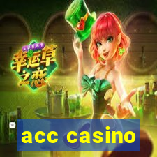 acc casino