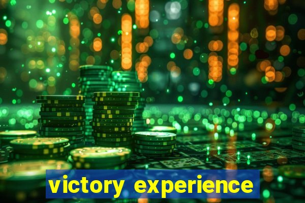 victory experience