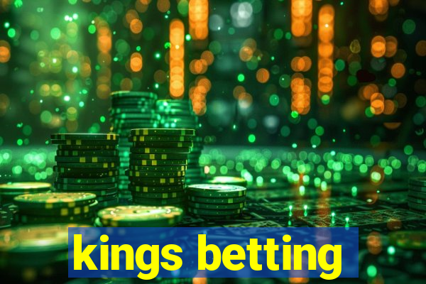 kings betting