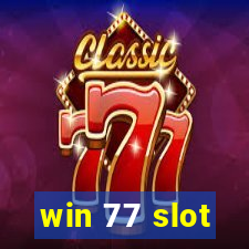 win 77 slot