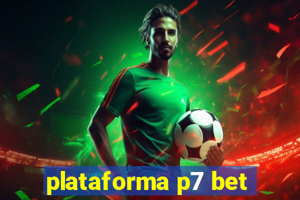 plataforma p7 bet