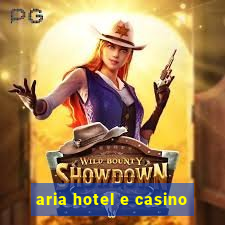 aria hotel e casino