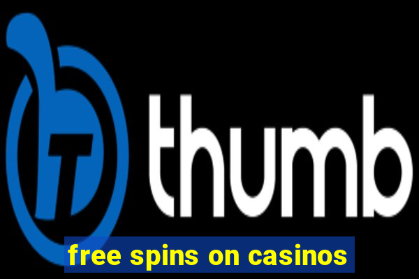 free spins on casinos