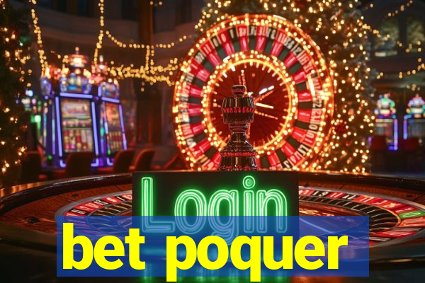 bet poquer