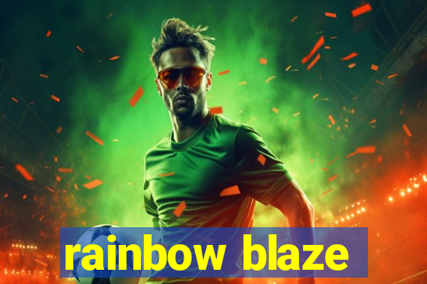 rainbow blaze