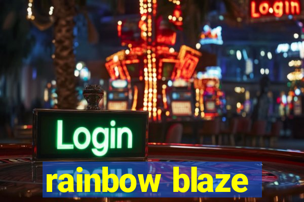 rainbow blaze