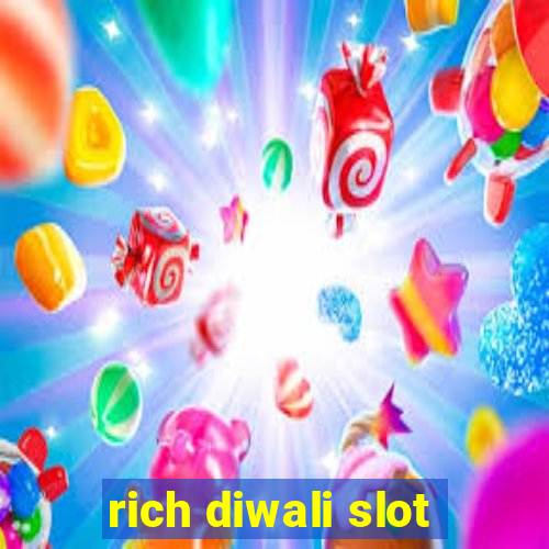 rich diwali slot