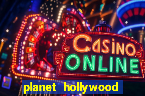 planet hollywood casino hotel las vegas