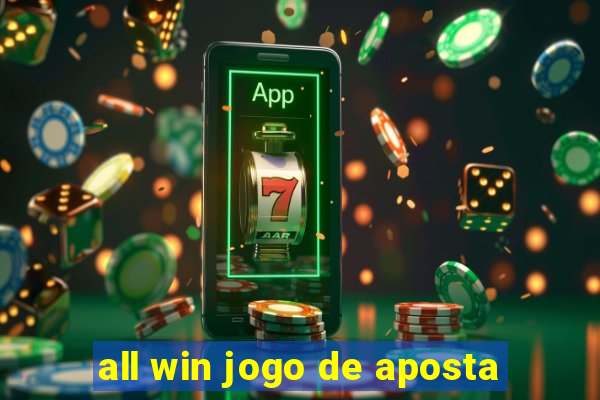 all win jogo de aposta