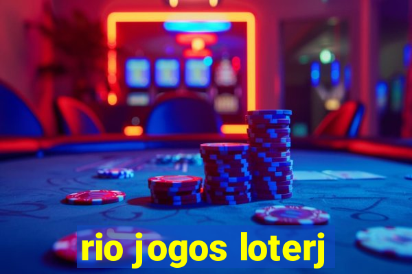 rio jogos loterj