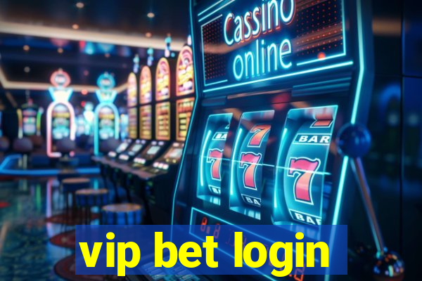 vip bet login