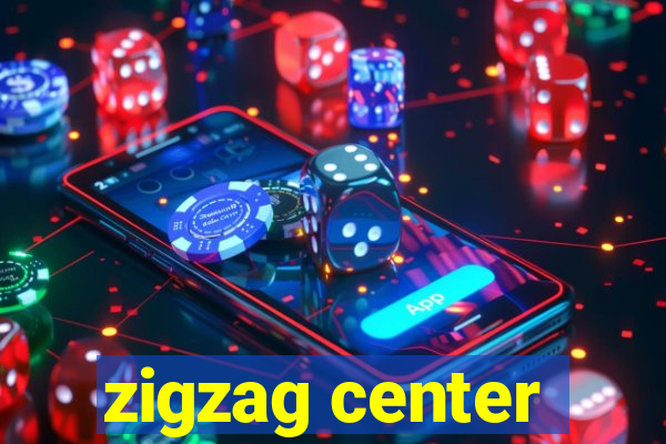 zigzag center