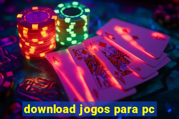 download jogos para pc