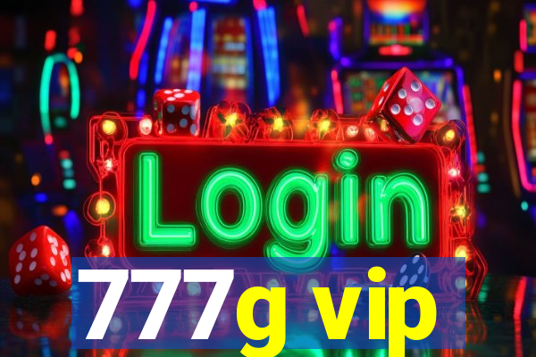 777g vip