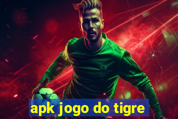 apk jogo do tigre