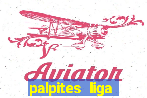 palpites liga europa hoje