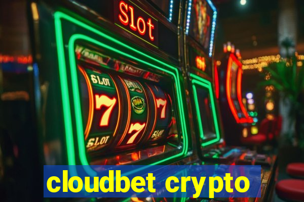 cloudbet crypto